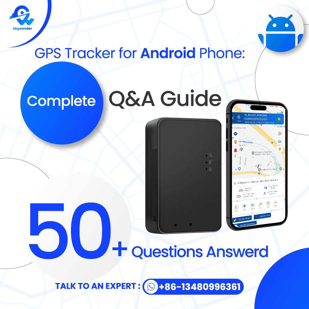 GPS Tracker for Android: Complete Q&A Guide (50+ Questions Answered)