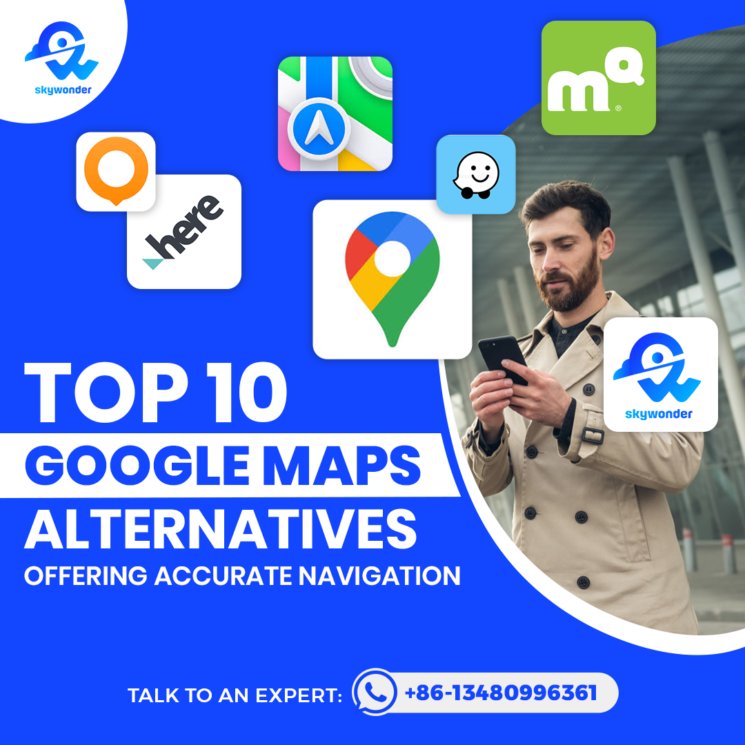 Top 10 Google Maps Alternatives for Navigation